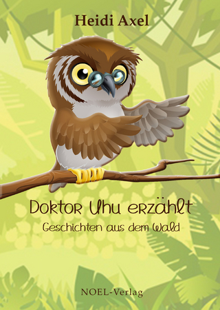 Doktor Uhu erzählt
