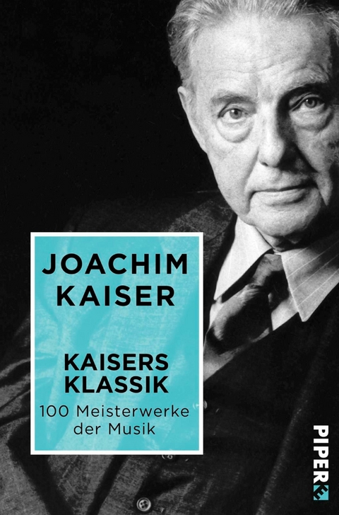 Kaisers Klassik -  Joachim Kaiser