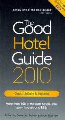 The Good Hotel Guide 2010
