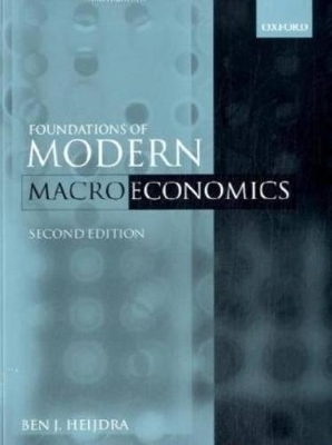 Foundations of Modern Macroeconomics Text & Manual Set - Ben J. Heijdra