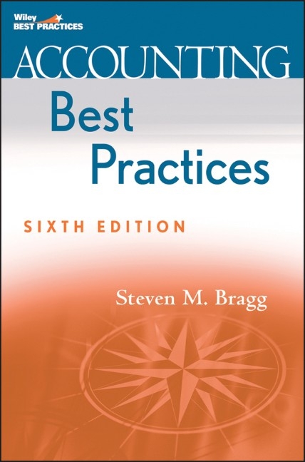 Accounting Best Practices - Steven M. Bragg