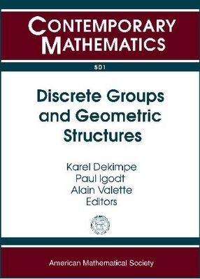 Discrete Groups and Geometric Structures -  American Mathematical Society