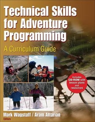 Technical Skills for Adventure Programming - Mark Wagstaff, Aram Attarian