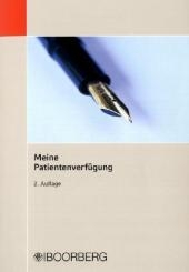 Meine Patientenverf&uuml;gung - Petra Vetter