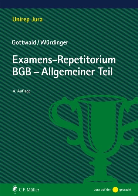 Examens-Repetitorium BGB-Allgemeiner Teil - Peter Gottwald, Markus W&uuml;rdinger
