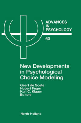 New Developments in Psychological Choice Modeling - 