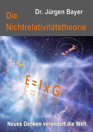 Die Nichtrelativitätstheorie