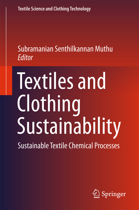Textiles and Clothing Sustainability - 