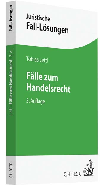 F&auml;lle zum Handelsrecht - Tobias Lettl