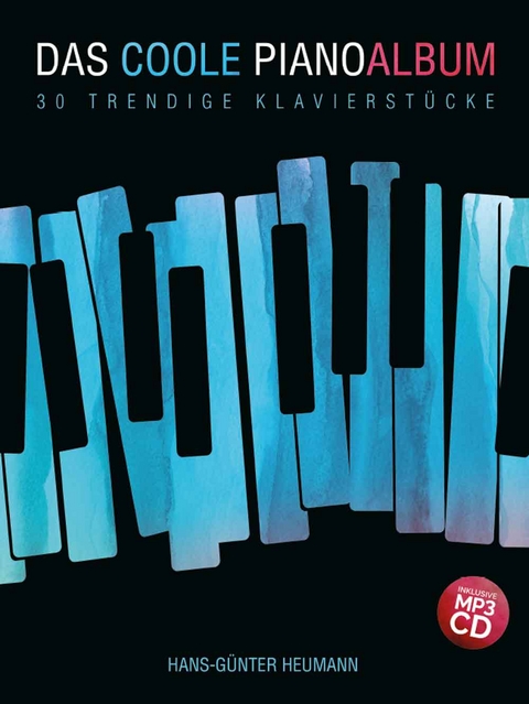 Das coole Pianoalbum - Heumann Hans-G&uuml;nter