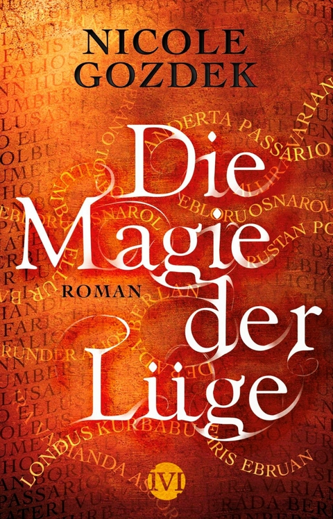 Die Magie der L&uuml;ge - Nicole Gozdek