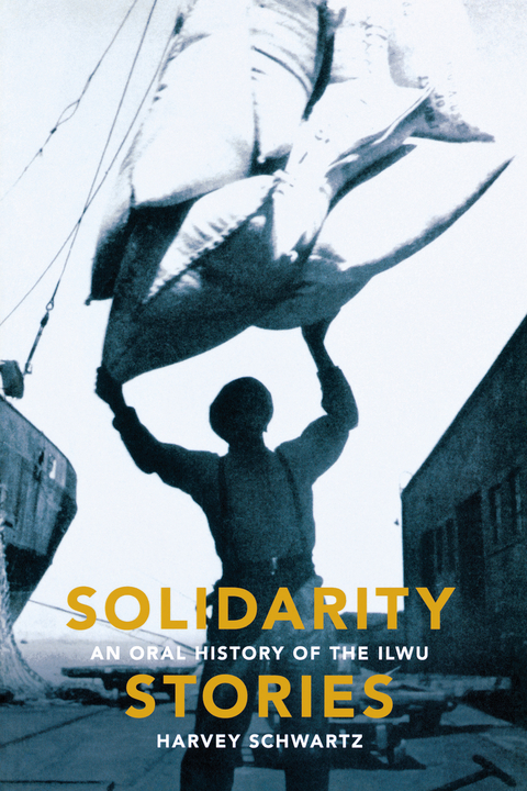 Solidarity Stories - Harvey Schwartz