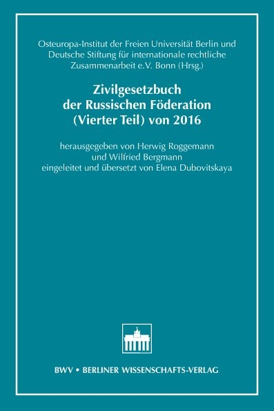 Zivilgesetzbuch der Russischen F&ouml;deration (Vierter Teil) von 2016 - 