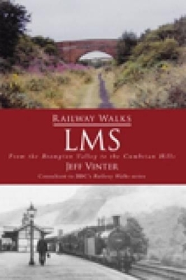 Railway Walks: LMS