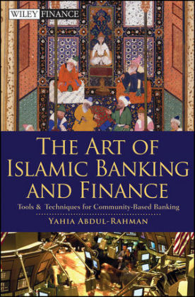 The Art of Islamic Banking and Finance - Yahia Abdul-Rahman