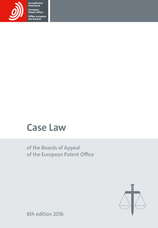 Case Law of the Boards of Appeal of the European Patent Office