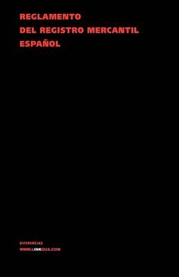 Reglamento del Registro Mercantil Espa&ntilde;ol -  Linkgua
