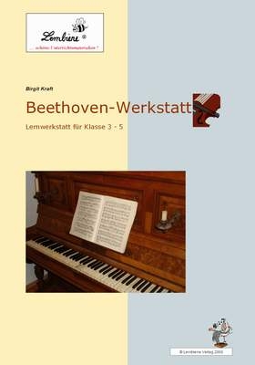 Beethoven-Werkstatt - Birgit Kraft