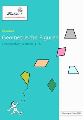 Geometrie-Werkstatt: Vierecke - Wibke Baack