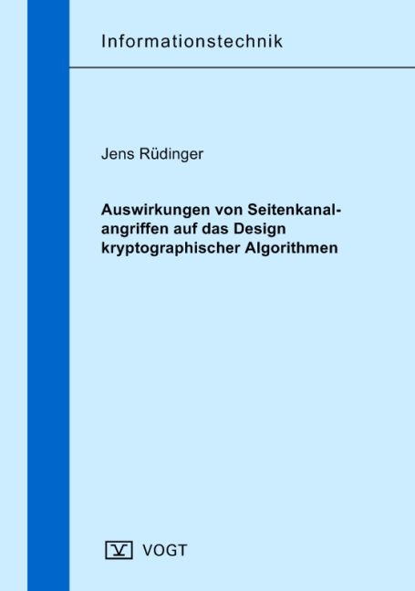 Auswirkungen von Seitenkanalangriffen auf das Design kryptographischer Algorithmen - Jens Rüdinger