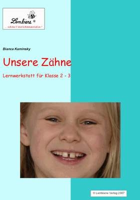 Unsere Z&auml;hne - Bianca Kaminsky
