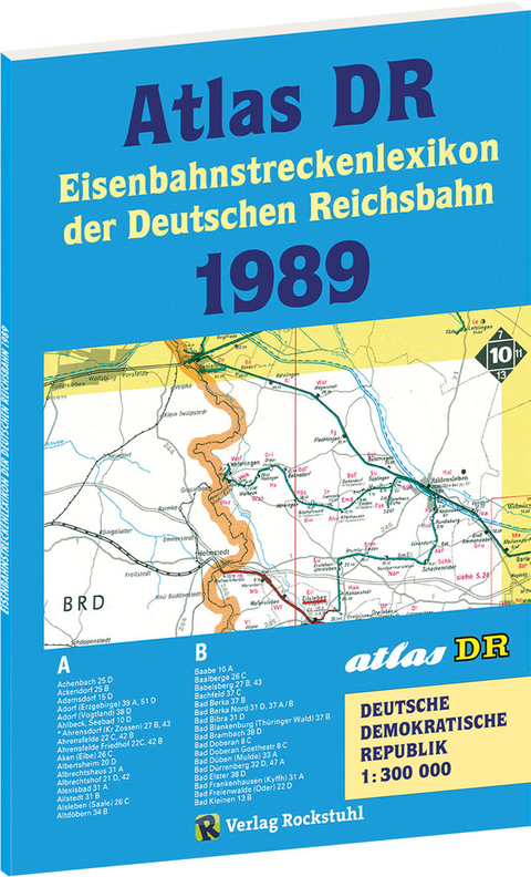 ATLAS DR 1989 - Eisenbahnstreckenlexikon der Deutschen Reichsbahn - 