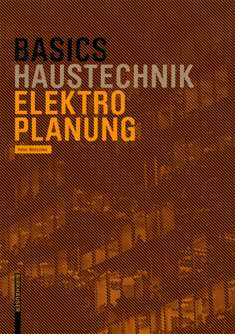 Basics Elektroplanung - Peter Wotschke