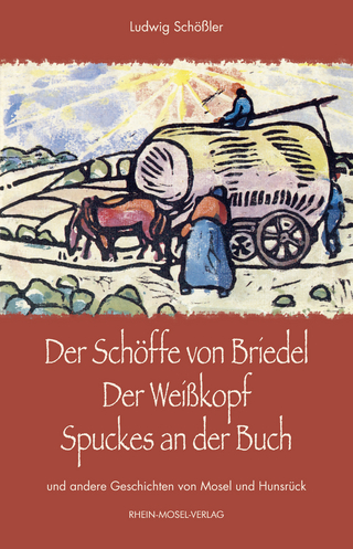 Der Schöffe von Briedel - Der Weißkopf - Spuckes an der Buch
