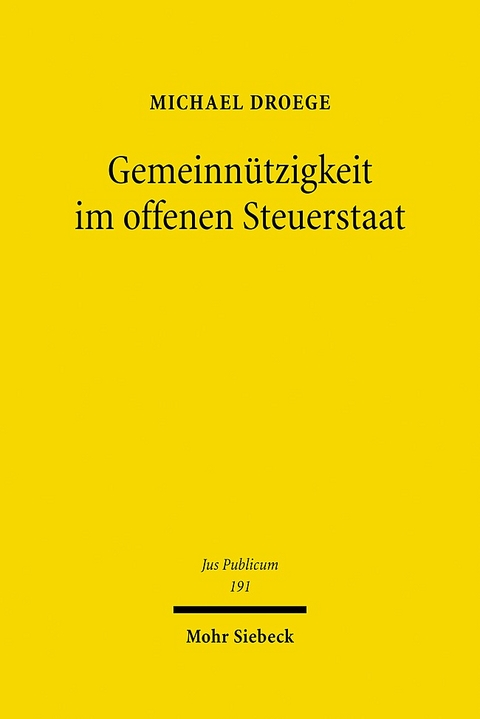 Gemeinn&uuml;tzigkeit im offenen Steuerstaat - Michael Droege