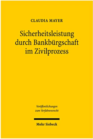 Sicherheitsleistung durch Bankbürgschaft im Zivilprozess