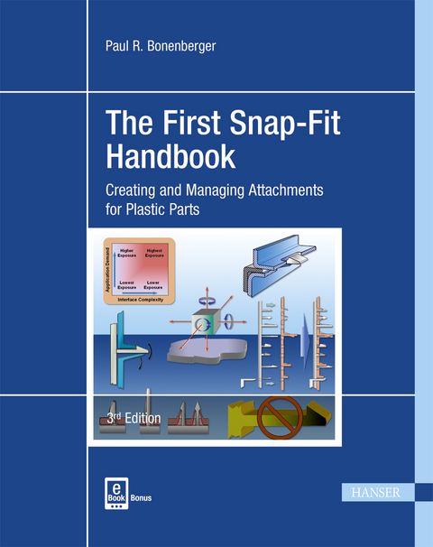 The First Snap-Fit Handbook - Paul R. Bonenberger