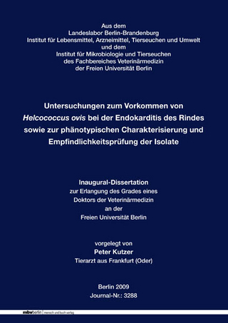 Untersuchungen zum Vorkommen von Helcococcus ovis bei der Endokarditis des Rindes sowie zur phänotypischen Charakterisierung und Empfindlichkeitsprüfung der Isolate