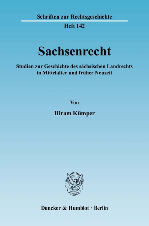 Sachsenrecht. - Hiram K&uuml;mper