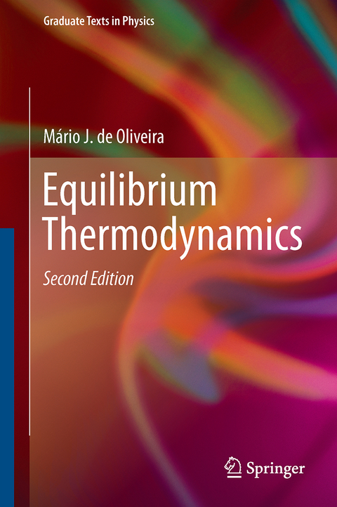 Equilibrium Thermodynamics - M&aacute;rio J. de Oliveira