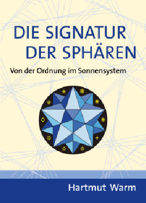 Die Signatur der Sph&auml;ren - Hartmut Warm