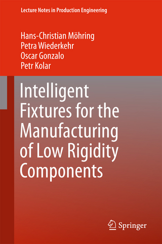 Intelligent Fixtures for the Manufacturing of Low Rigidity Components