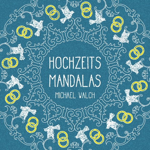Hochzeits-Mandalas - Michael Walch