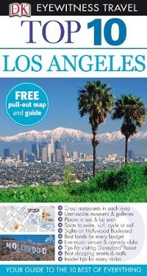 DK Eyewitness Top 10 Travel Guide: Los Angeles - Catherine Gerber