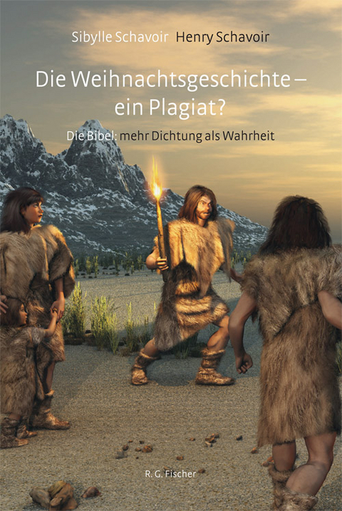 Die Weihnachtsgeschichte - ein Plagiat? - Sibylle Schavoir, Henry Schavoir