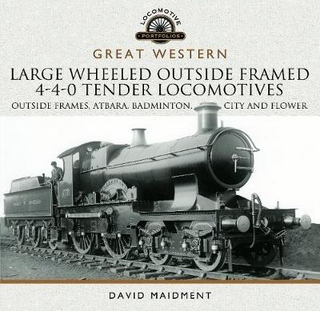 Great Western: Large Wheeled Outside Framed 4-4-0 Tender Locomotives