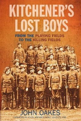 Kitchener's Lost Boys - John Oakes