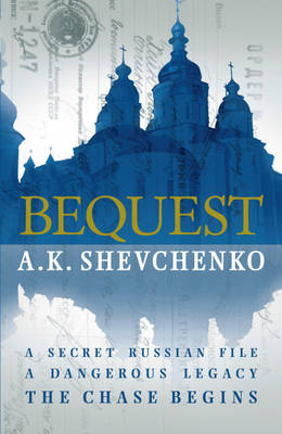 Bequest - A.K. Shevchenko