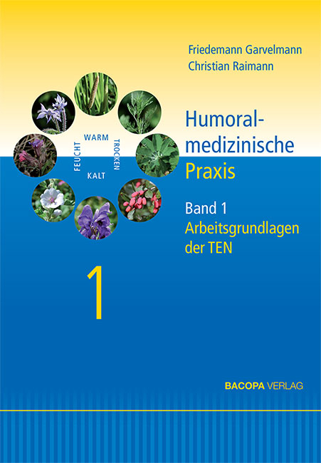 Humoralmedizinische Praxis. - Friedemann Garvelmann, Christian Raimann