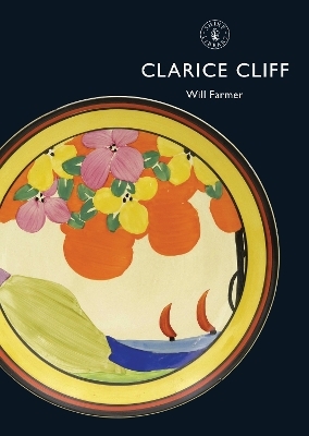 Clarice Cliff - Will Farmer