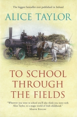 To School Through the Fields - Alice Taylor