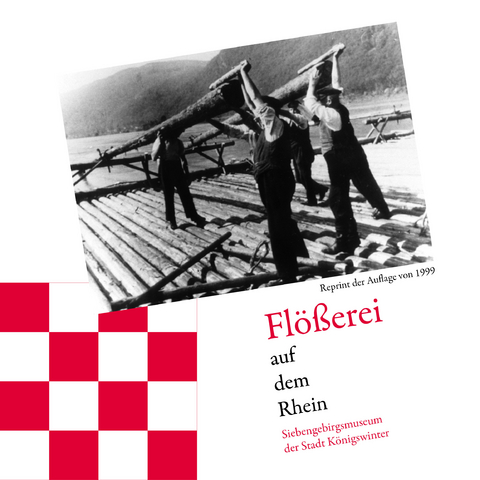 Fl&ouml;&szlig;erei auf dem Rhein - Hans-Walter Keweloh, Angelik Kolsdorf-Krause, Elmar Scheuren, Jakob Sieger, Renate Gerlach