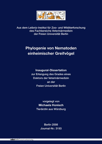 Phylogenie von Nematoden einheimischer Greifv&ouml;gel - Michaela Honisch