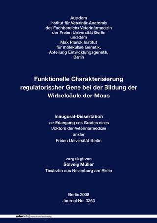Funktionelle Charakterisierung regulatorischer Gene bei der Bildung der Wirbelsäule der Maus