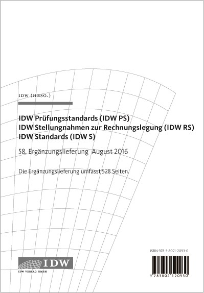 IDW Pr&uuml;fungsstandards (IDW PS) IDW Stellungnahmen zur Rechnungslegung (IDW RS)