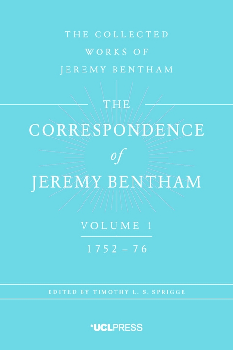 Correspondence of Jeremy Bentham, Volume 1 -  Jeremy Bentham